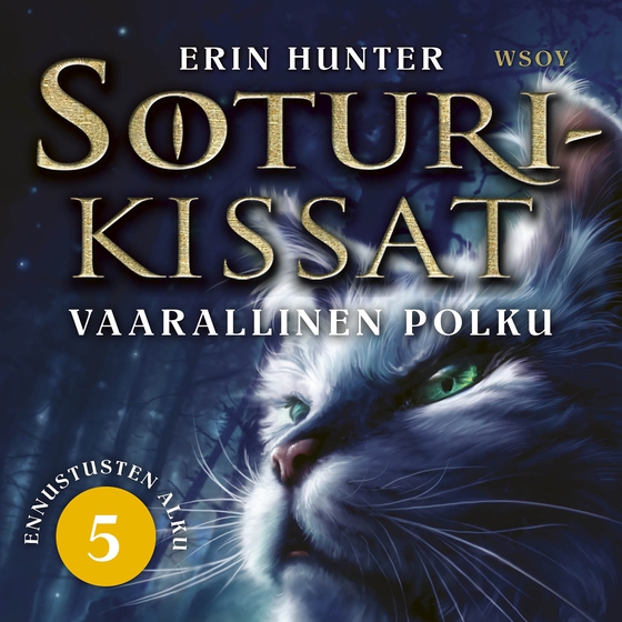 Soturikissat: Ennustusten alku 5: Vaarallinen polku