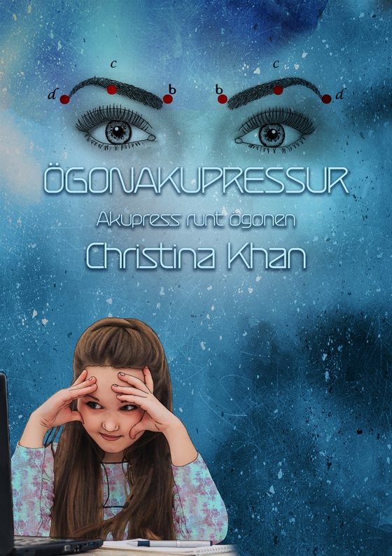 Ögonakupressur, akupress runt ögonen