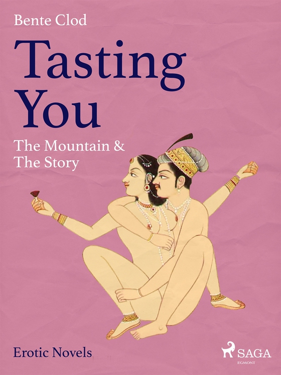 Tasting You: The Mountain & The Story