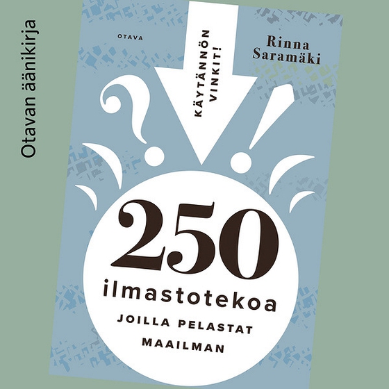 250 ilmastotekoa, joilla pelastat maailman