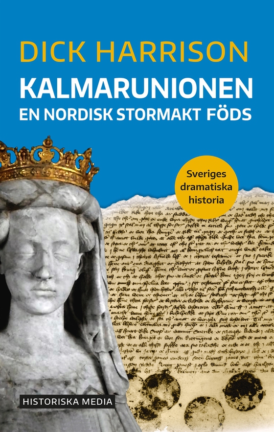 Kalmarunionen (e-bok) av Dick Harrison