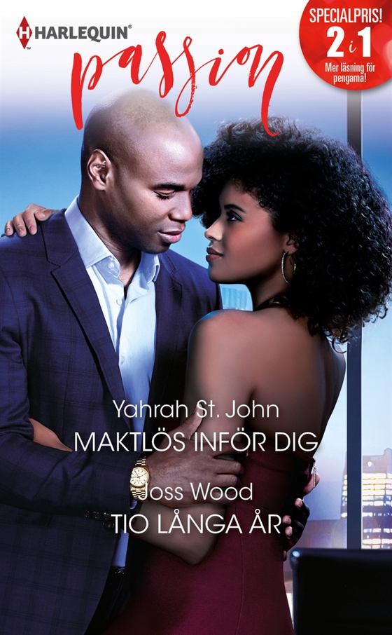 Maktlös inför dig/Tio långa år (e-bok) av Joss Wood