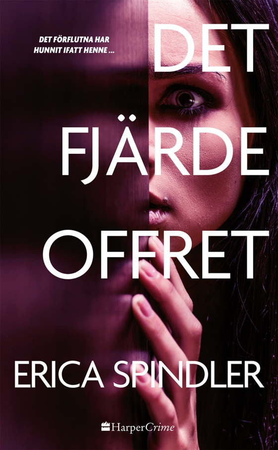Det fjärde offret (e-bok) av Erica Spindler