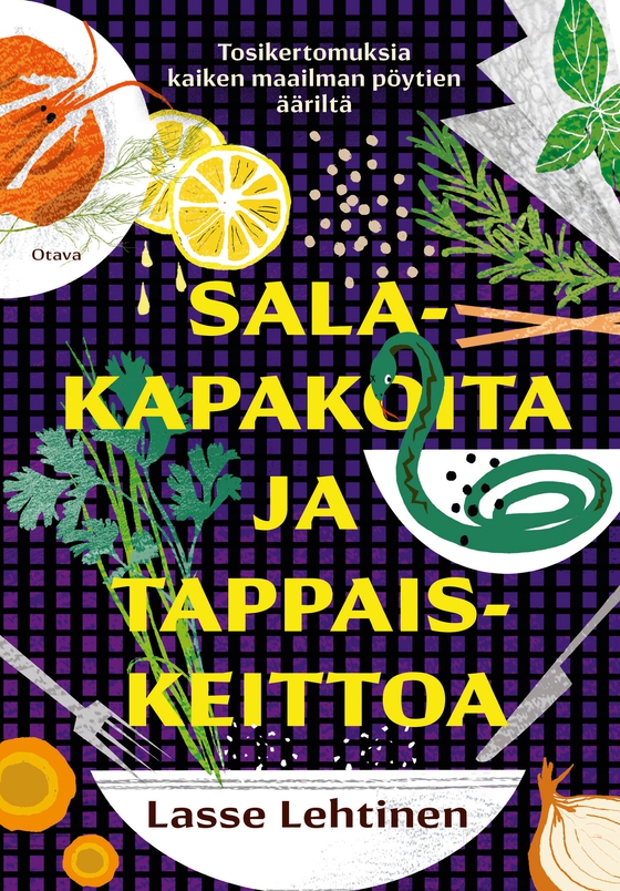 Salakapakoita ja tappaiskeittoa