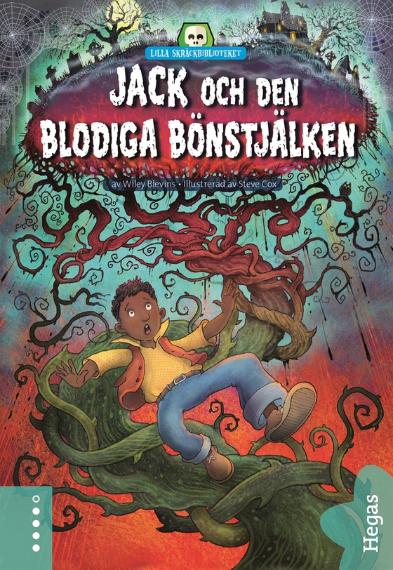 Jack och den blodiga bönstjälken (e-bok) av Wiley Blevins