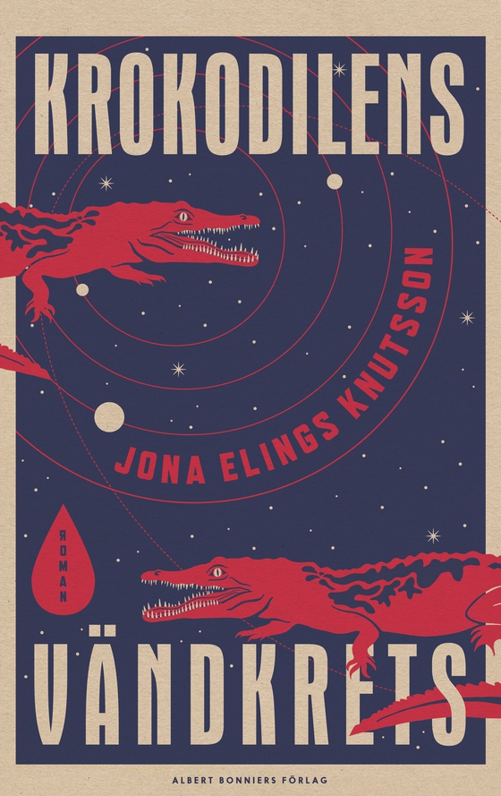 Krokodilens vändkrets (e-bok) av Jona Elings Knutsson