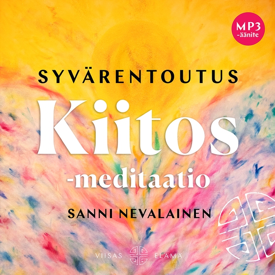 Syvärentoutus Kiitos-meditaatio