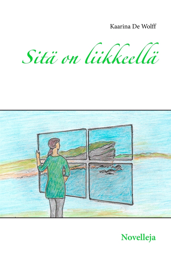 Sitä on liikkeellä: Novelleja