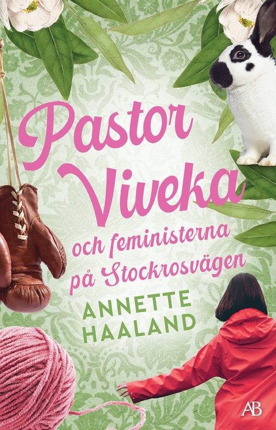 Pastor Viveka och feministerna på Stockrosvägen (e-bok) av Annette Haaland