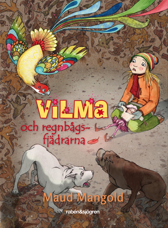 Vilma och regnbågsfjädrarna (e-bok) av Maud Mangold