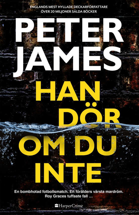 Han dör om du inte