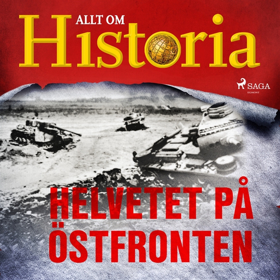 Helvetet på östfronten (ljudbok) av Allt om Historia