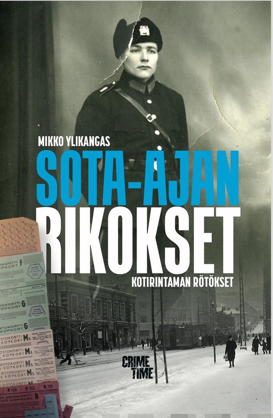 Sota-ajan rikokset - kotirintaman rötökset