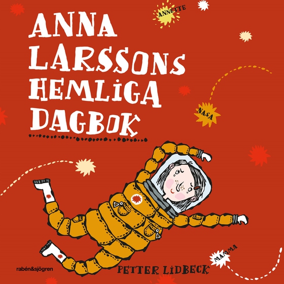 Anna Larssons hemliga dagbok (ljudbok) av Petter Lidbeck
