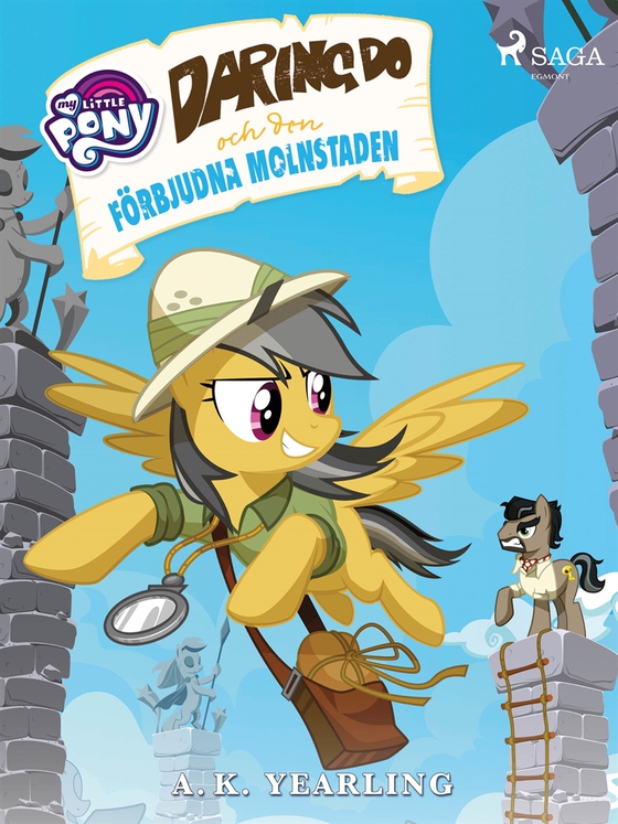 My Little Pony - Daring Do och den förbjudna molnstaden (e-bok) av A.K. Yearling