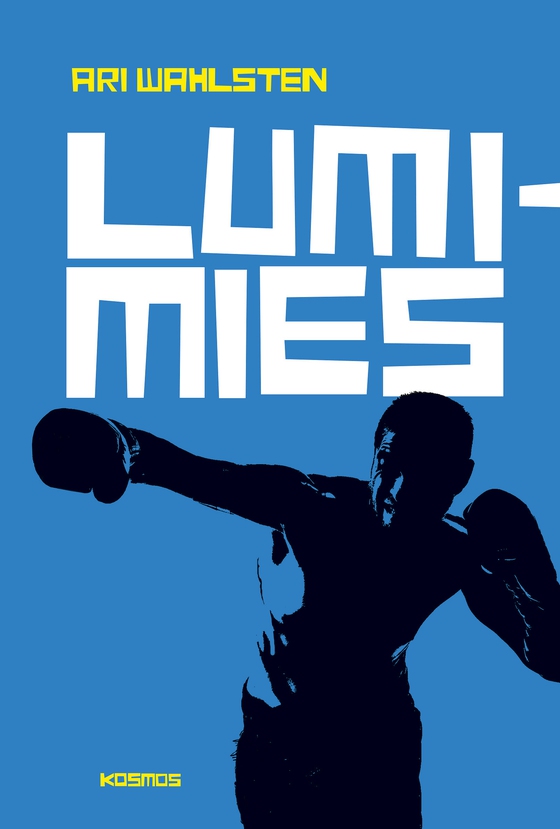 Lumimies (e-bok) av Ari Wahlsten