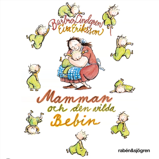 Mamman och den vilda bebin
