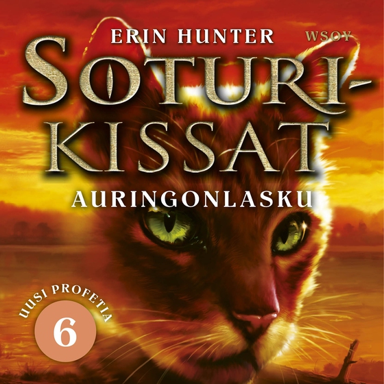 Soturikissat: Uusi profetia 6: Auringonlasku (ljudbok) av Erin Hunter