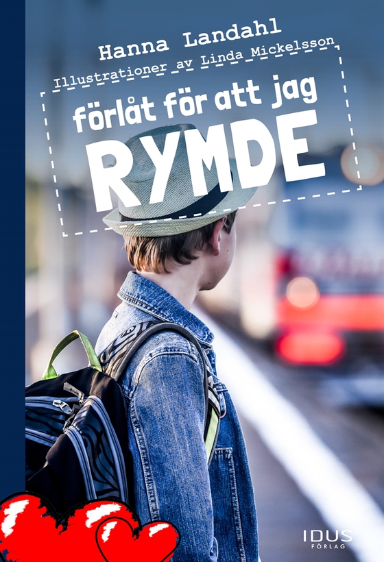 Förlåt för att jag rymde