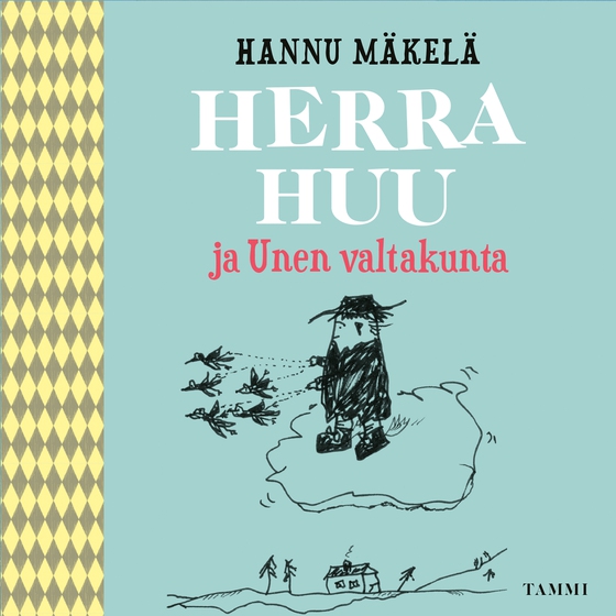 Herra Huu ja Unen valtakunta (ljudbok) av Hannu Mäkelä