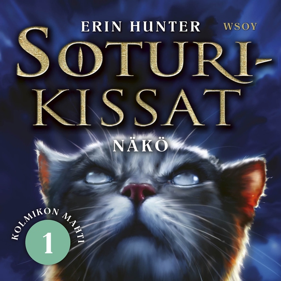 Soturikissat: Kolmikon mahti 1: Näkö