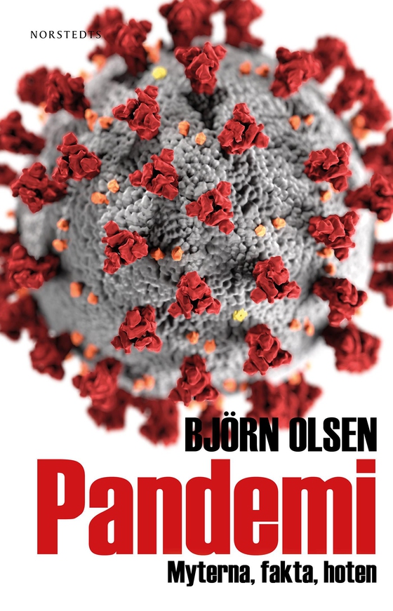 Pandemi : myterna, fakta, hoten (e-bok) av Björn Olsen