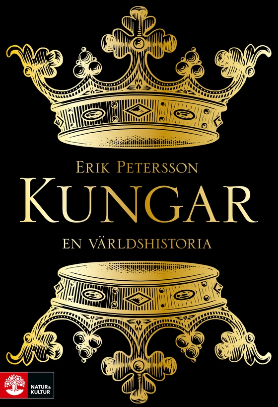 Kungar. En världshistoria