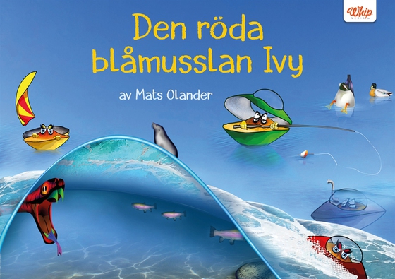 Den röda blåmusslan Ivy