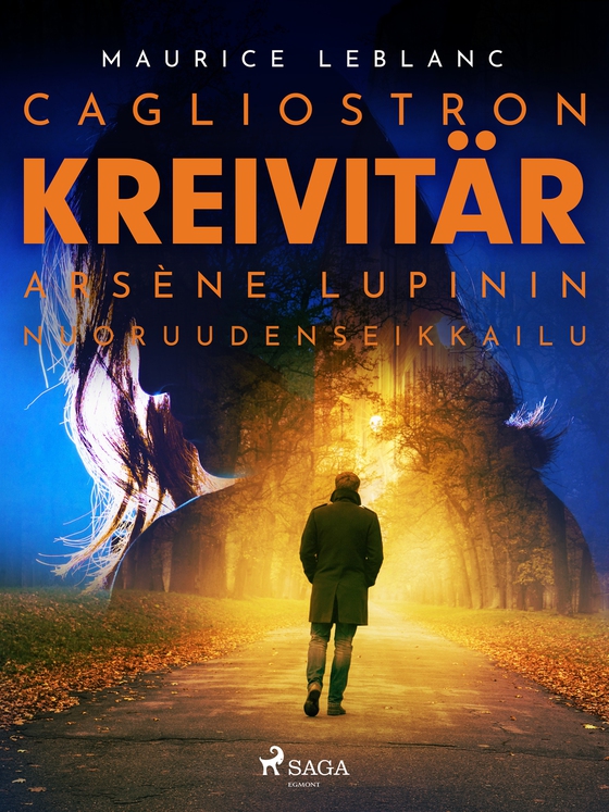 Cagliostron kreivitär – Arsène Lupinin nuoruudenseikkailu (e-bok) av Maurice Leblanc