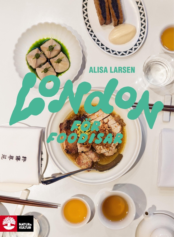 London för foodisar (e-bok) av Alisa Larsen