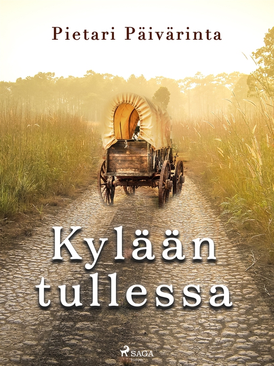 Kylään tullessa