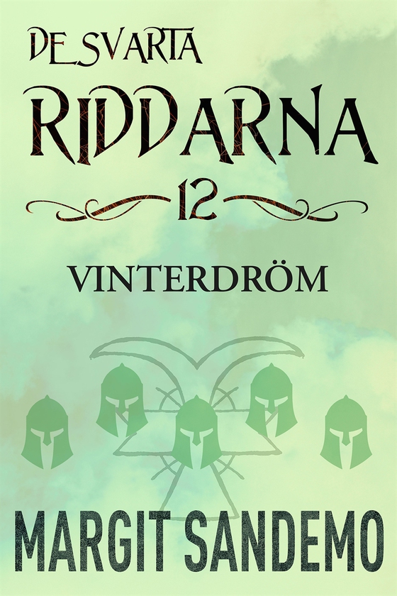 Vinterdröm: De svarta riddarna 12
