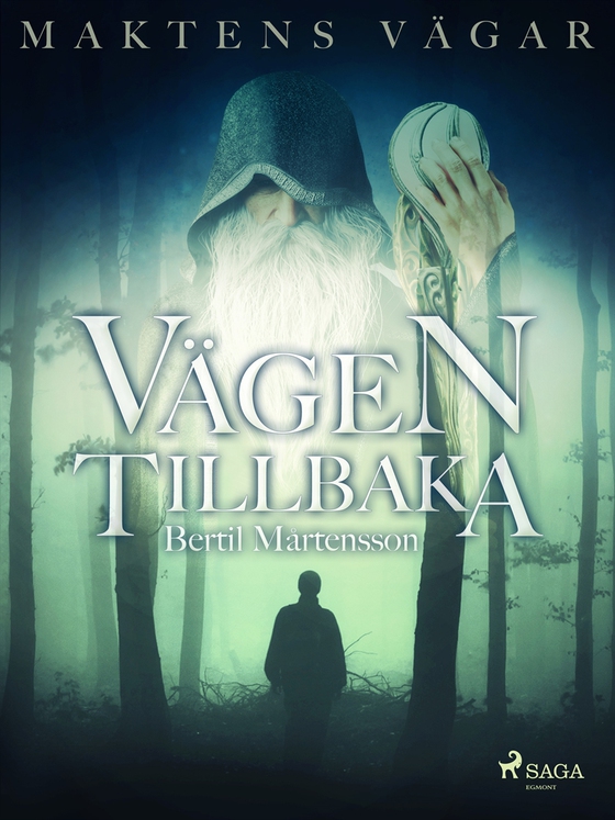 Maktens Vägar: Vägen tillbaka