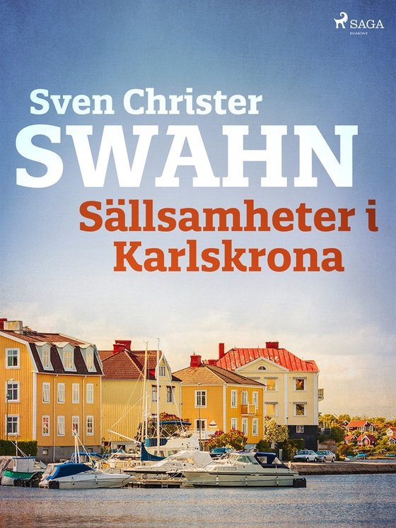 Sällsamheter i Karlskrona