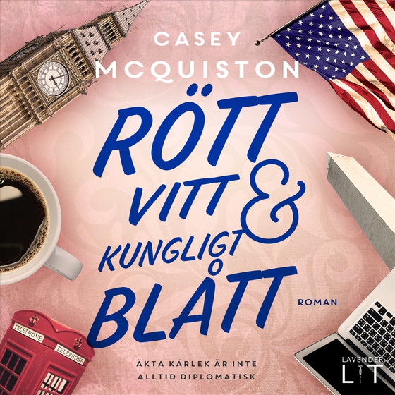 Rött, vitt och kungligt blått (ljudbok) av Casey McQuiston