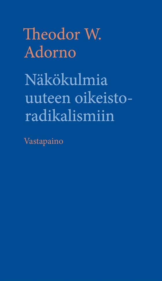 Näkökulmia uuteen oikeistoradikalismiin