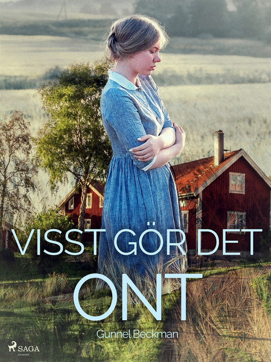 Visst gör det ont (e-bok) av Gunnel Beckman