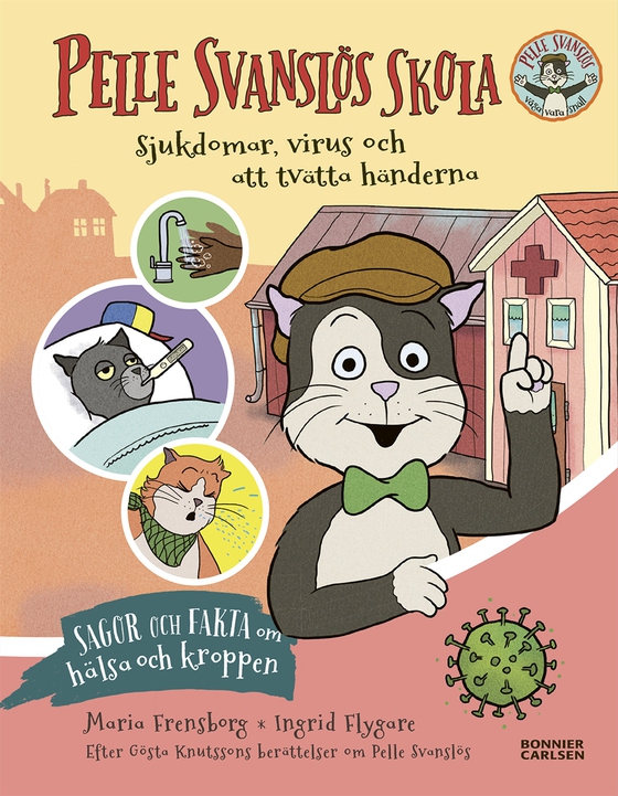 Pelle Svanslös skola. Sjukdomar, virus och att tvätta händerna (e-bok) av Maria Frensborg