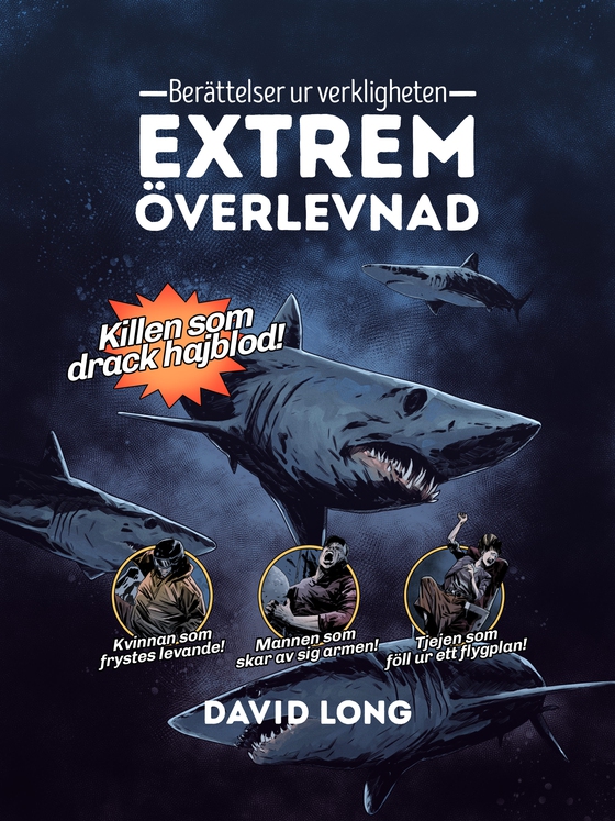Berättelser ur verkligheten : extrem överlevnad