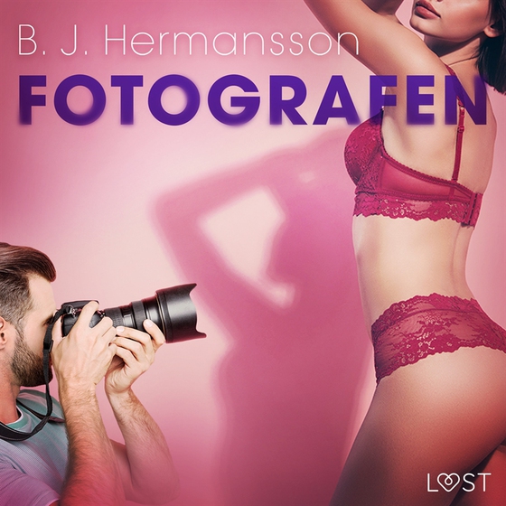 Fotografen - erotisk novell (ljudbok) av B. J. Hermansson