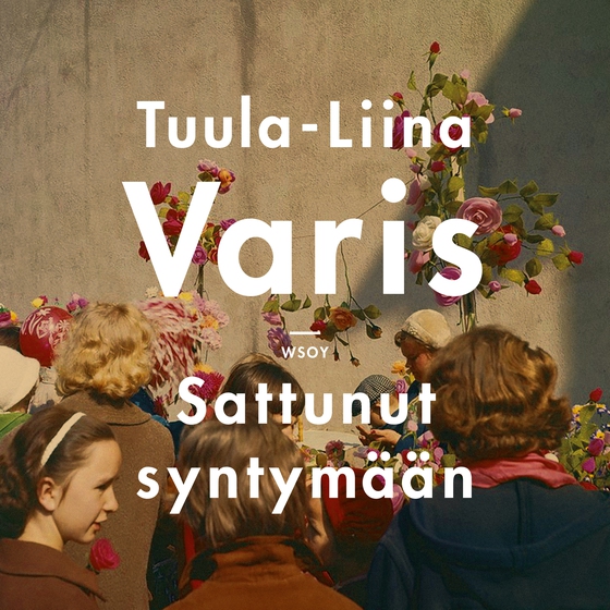 Sattunut syntymään (ljudbok) av Tuula-Liina Varis