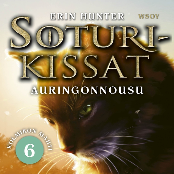 Soturikissat: Kolmikon mahti 6: Auringonnousu