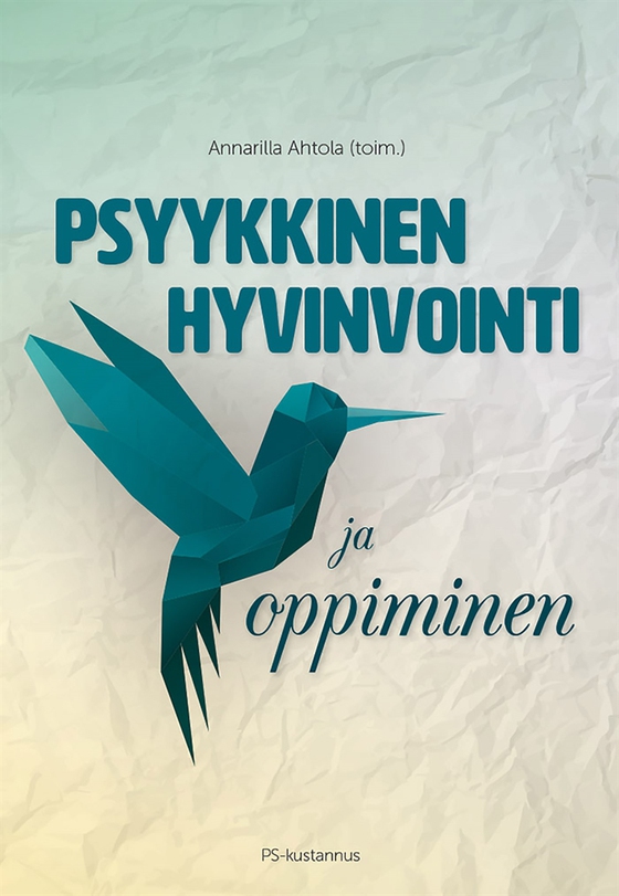 Psyykkinen hyvinvointi ja oppiminen (e-bok) av -