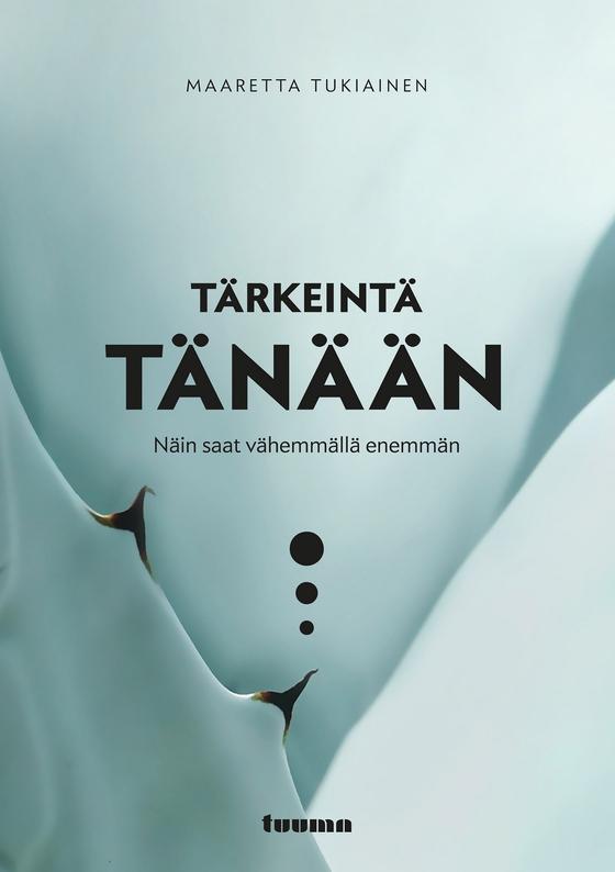 Tärkeintä tänään
