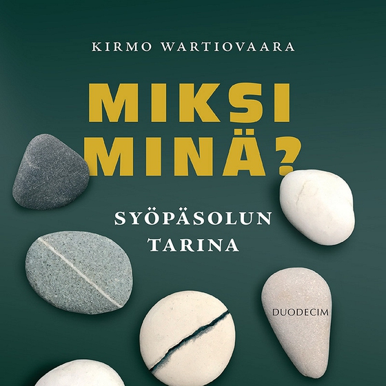 Miksi minä? (ljudbok) av Kirmo Wartiovaara