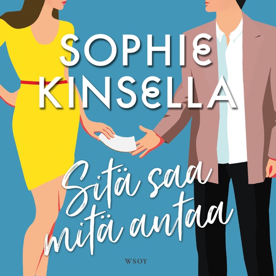 Sitä saa mitä antaa (ljudbok) av Sophie Kinsella