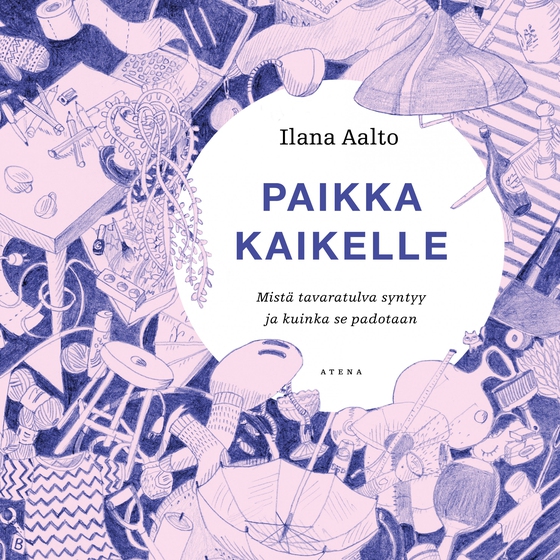 Paikka kaikelle