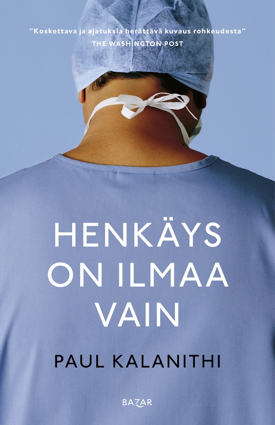 Henkäys on ilmaa vain