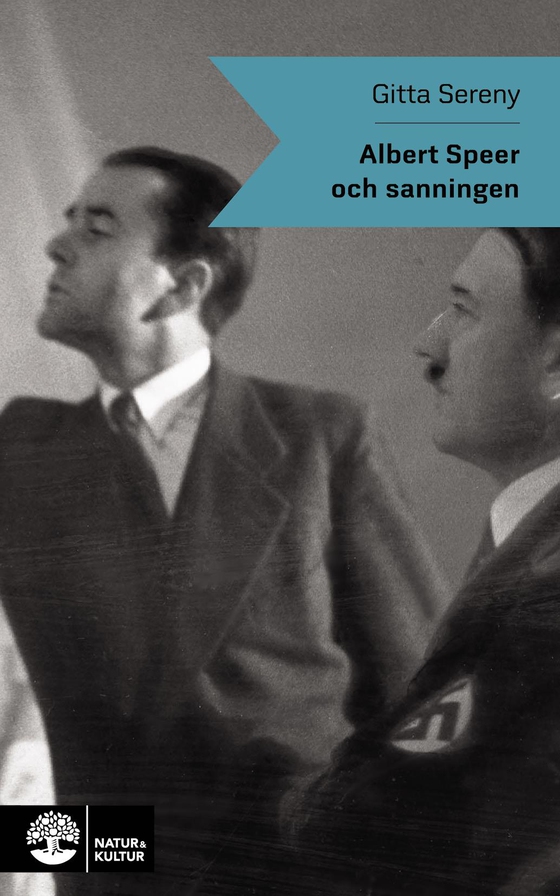 Albert Speer och sanningen (e-bok) av Gitta Sereny