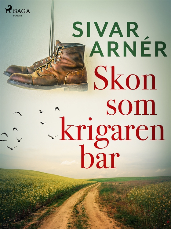 Skon som krigaren bar